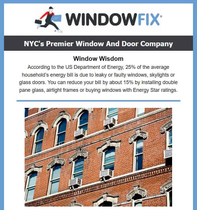 Photo of a screenshot of a recent WindowFix email that goes out bi-weekly to support our Newsletters. The photo is a screen grab of an email showing text and a photo of a building with windows.